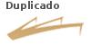 Duplicado